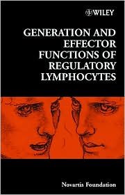 Cover for Novartis · Generation and Effector Functions of Regulatory Lymphocytes - Novartis Foundation Symposia (Hardcover Book) (2003)