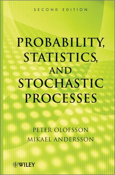 Cover for Olofsson, Peter (Trinity University) · Probability, Statistics, and Stochastic Processes (Inbunden Bok) (2012)