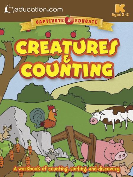 Cover for Education.com · Creatures &amp; Counting: A workbook of counting, sorting, and discovery (Paperback Book) [First Edition, First edition] (2015)