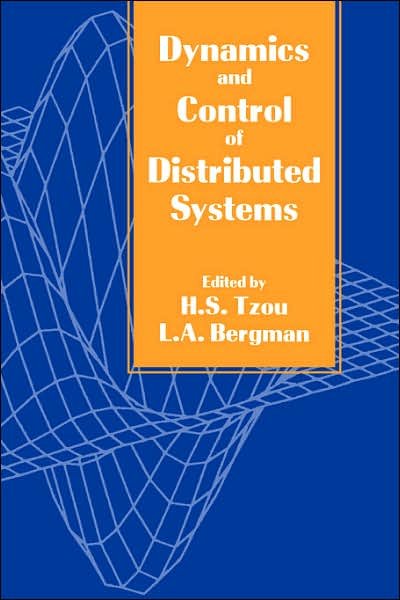 Cover for H S Tzou · Dynamics and Control of Distributed Systems (Paperback Book) (2007)