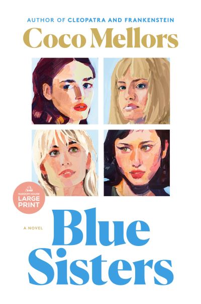 Blue Sisters - Coco Mellors - Boeken - Diversified Publishing - 9780593946749 - 3 september 2024