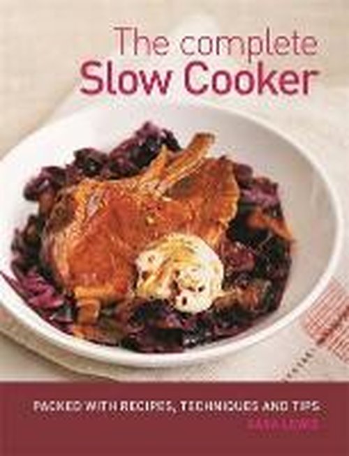 Cover for Sara Lewis · The Complete Slow Cooker (Paperback Bog) (2013)
