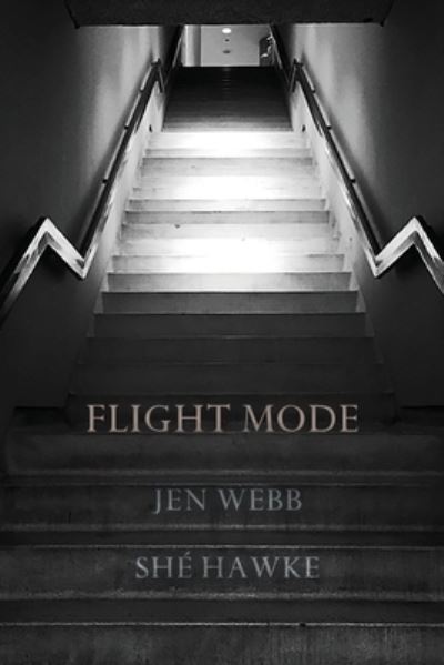 Flight Mode - Jen Webb - Books - Recent Work Press - 9780648936749 - November 1, 2020