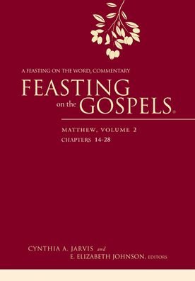 Cover for Cynthia A. Jarvis · Feasting on the Gospels--Matthew, Volume 2 (Taschenbuch) (2013)