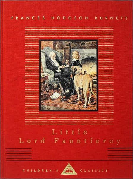 Cover for Frances Hodgson Burnett · Little Lord Fauntleroy (Everyman's Library Children's Classics) (Inbunden Bok) (1995)