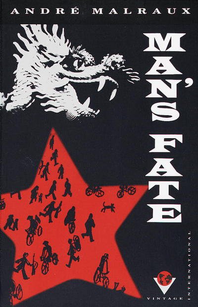 Cover for Andre Malraux · Man's Fate (La Condition Humaine) (Paperback Bog) [Reissue edition] (1990)