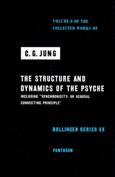 Cover for C. G. Jung · The Collected Works of C.G. Jung (Structure and Dynamics of the Psyche) - Collected Works of C.G. Jung (Hardcover Book) (1970)