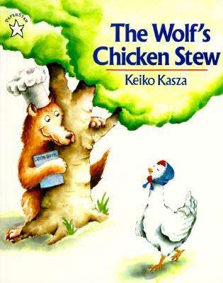 Cover for Keiko Kasza · The Wolf's Chicken Stew (Pocketbok) [Reprint edition] (1996)