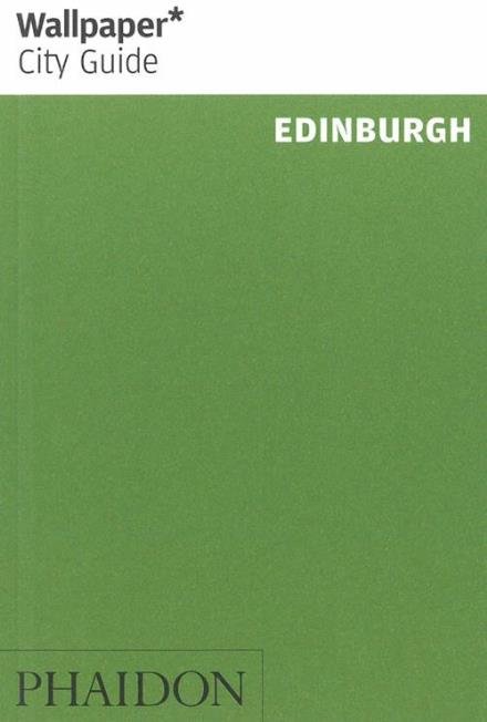 Cover for Phaidon · Wallpaper City Guide: Edinburgh (Pocketbok) (2017)