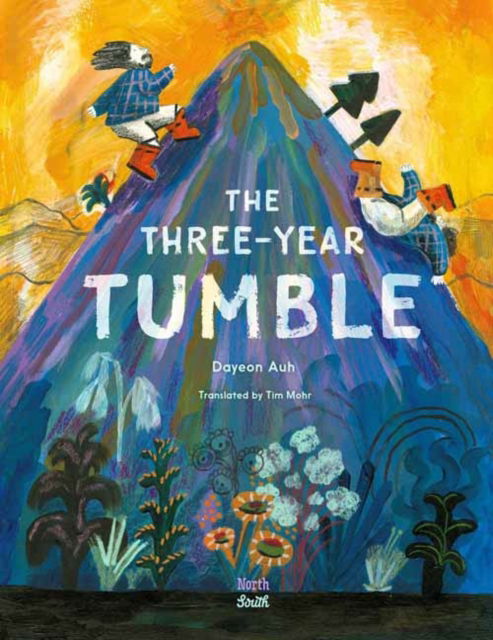 Cover for Dayeon Auh · The Three-Year Tumble: Based on a Korean Folktale (Hardcover Book) (2025)