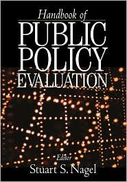 Handbook of Public Policy Evaluation - Stuart S. Nagel - Livros - SAGE Publications Inc - 9780761923749 - 31 de janeiro de 2002