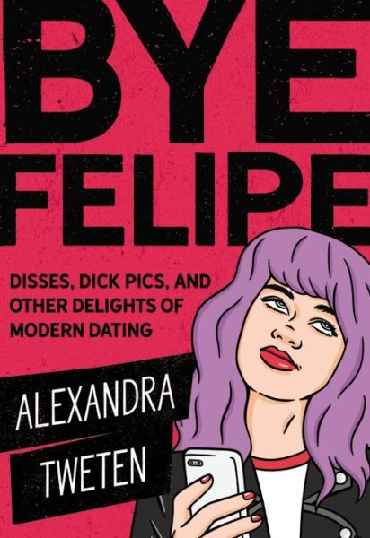 Bye Felipe - Bye Felipe - Books - Running Press,U.S. - 9780762463749 - February 14, 2019