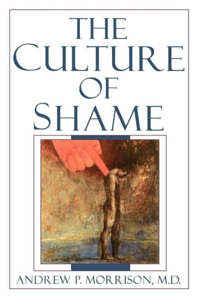 Cover for Andrew P. Morrison · The Culture of Shame (Paperback Book) (1998)