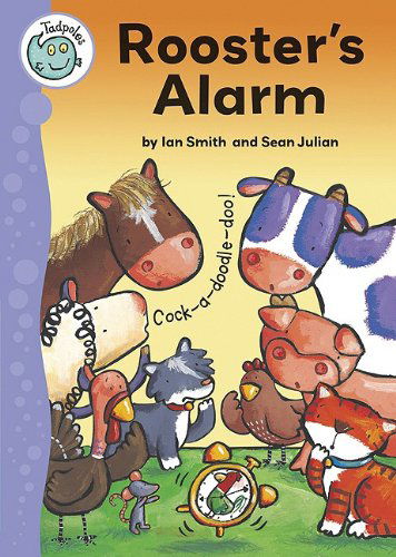 Cover for Ian Smith · Rooster's Alarm (Tadpoles) (Hardcover Book) (2009)