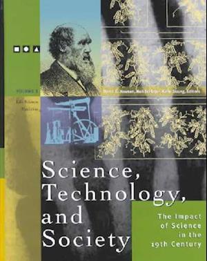 Cover for David E. Newton · Science, Technology and Society: the Impact of Science Throughout History: &lt;br&gt; the Impact of Science Inthe 19thcentury (Science, Technology, and Society (Gale)) (Hardcover Book) (2001)