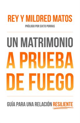 Cover for Rey Matos · Un Matrimonio a Prueba de Fuego (Paperback Book) (2021)