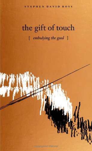 Cover for Stephen David Ross · The Gift of Touch: Embodying the Good (Paperback Book) (1998)