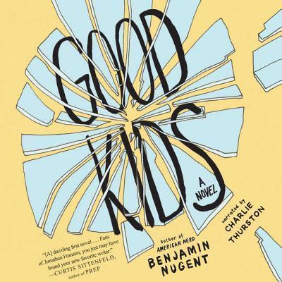 Cover for Benjamin Nugent · Good Kids Lib/E (CD) (2013)