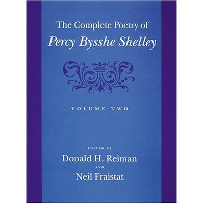 The Complete Poetry of Percy Bysshe Shelley - Percy Bysshe Shelley - Books - Johns Hopkins University Press - 9780801878749 - March 18, 2005