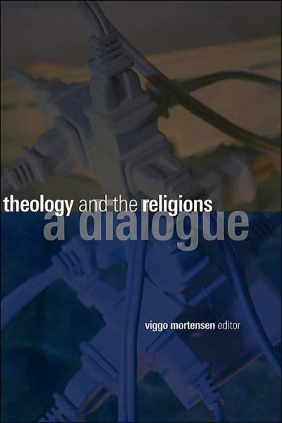 Cover for Viggo Mortensen · Theology and the Religions (Pocketbok) (2003)