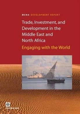 Cover for Wold Bank · Trade Investment and Development in the Middle East and North Africa: Engaging with the World - Directions in Development (Paperback Book) (2003)