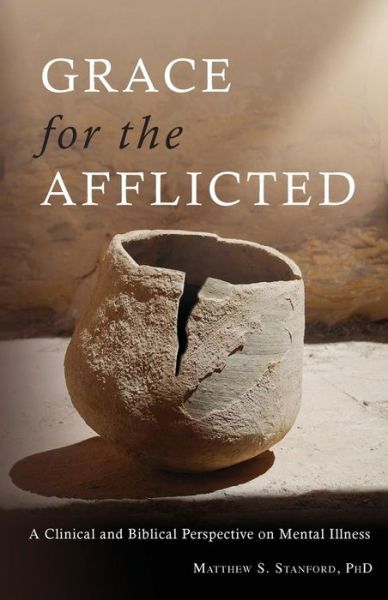 Cover for Stanford · Grace for the Afflicted (Paperback Book) (2008)