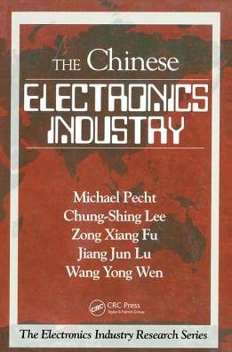 Cover for Michael Pecht · The Chinese Electronics Industry (Paperback Book) (1999)