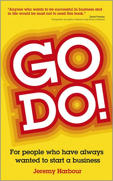 Cover for Jeremy Harbour · Go Do!: For People Who Have Always Wanted to Start a Business (Paperback Book) (2012)