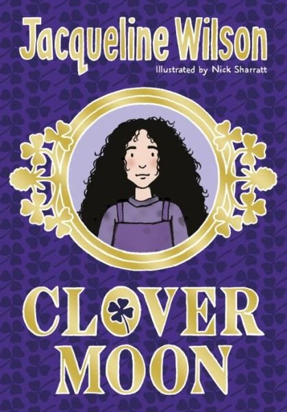 Cover for Jacqueline Wilson · Clover Moon (Paperback Book) (2016)