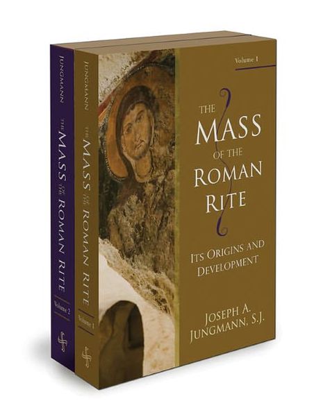 Cover for Joseph A Jungmann · The Mass of the Roman Rite: Its Origins and Development (Pocketbok) [Abridged edition] (2012)