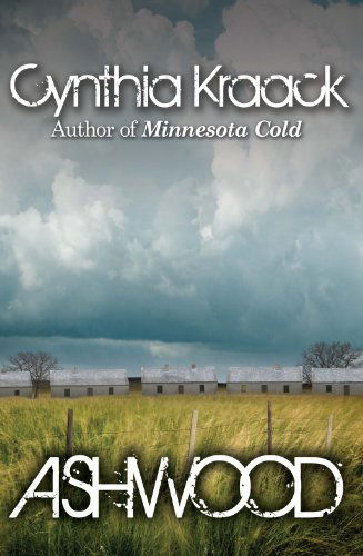 Cover for Cynthia Kraack · Ashwood - Ashwood (Paperback Book) (2010)