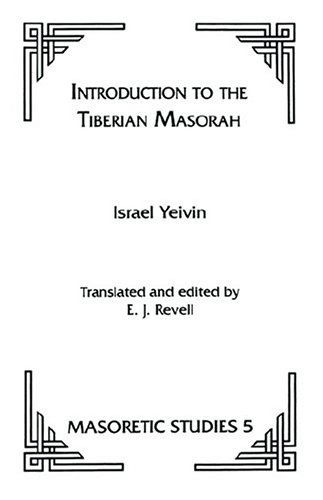 Cover for Israel Yeivin · Introduction to the Tiberian Masorah - Masoretic studies (Taschenbuch) (1980)