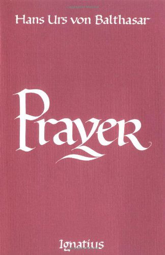 Cover for Hans Urs Von Balthasar · Prayer (Paperback Book) (1986)