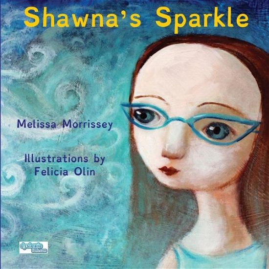 Melissa Morrissey · Shawna's Sparkle (Paperback Bog) (2015)