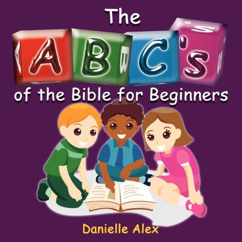 Cover for Danielle Alex · Abc's of the Bible for Beginners (Paperback Book) (2012)