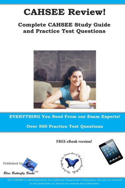 Cover for Blue Butterfly Books · Cahsee Review! Complete Cahsee Study Guide and Practice Test Questions (Pocketbok) (2014)