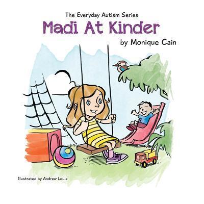 Cover for Monique Cain · Madi At Kinder (Paperback Book) (2017)