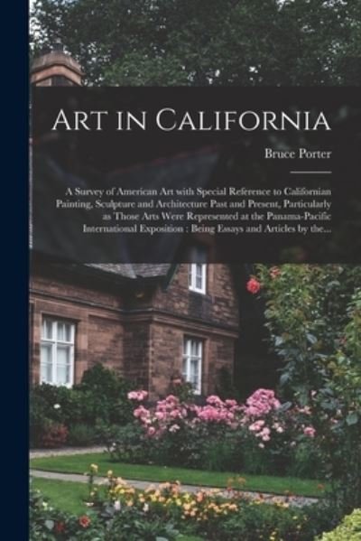 Cover for Bruce Porter · Art in California (Paperback Book) (2021)