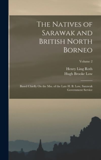 Cover for Henry Ling Roth · Natives of Sarawak and British North Borneo (Buch) (2022)