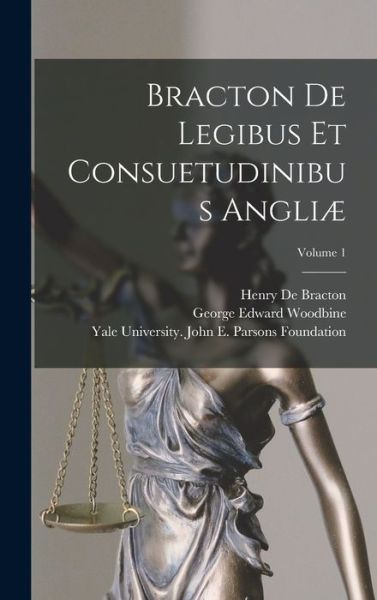 Cover for Henry De Bracton · Bracton de Legibus et Consuetudinibus Angliæ; Volume 1 (Book) (2022)