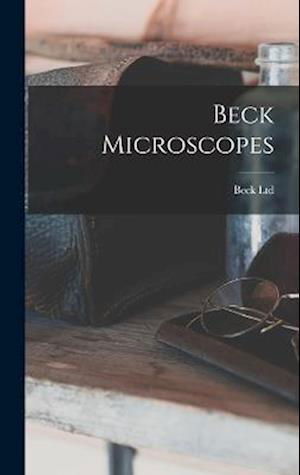 Cover for Beck Ltd · Beck Microscopes (Book) (2022)