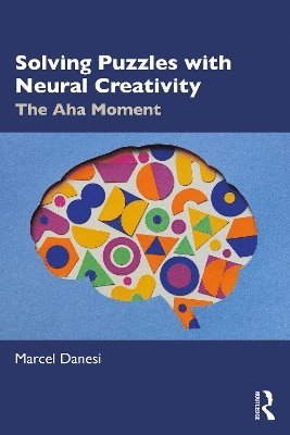 Cover for Marcel Danesi · Solving Puzzles with Neural Creativity: The Aha Moment (Paperback Book) (2025)