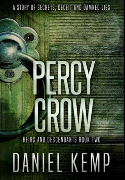 Cover for Daniel Kemp · Percy Crow (Hardcover Book) (2021)