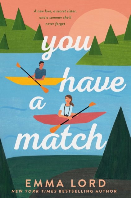 You Have A Match - Emma Lord - Böcker - Pan Macmillan - 9781035009749 - 21 juli 2022