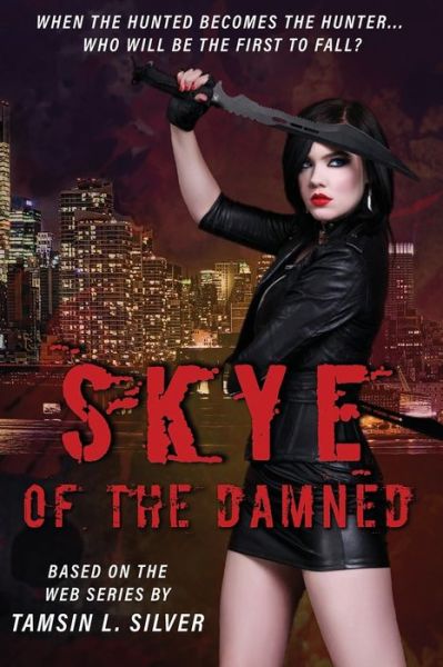 Cover for Tamsin L Silver · Skye of the Damned (Paperback Book) (2019)