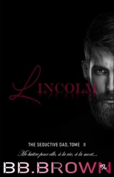Cover for Bb Brown · Lincolm (Paperback Book) (2019)