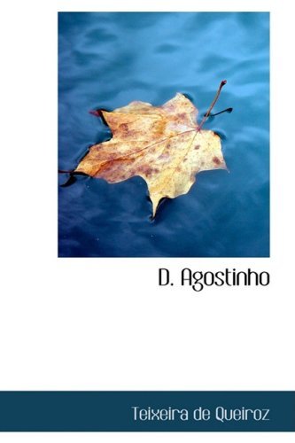 Cover for Teixeira De Queiroz · D. Agostinho (Paperback Bog) (2009)