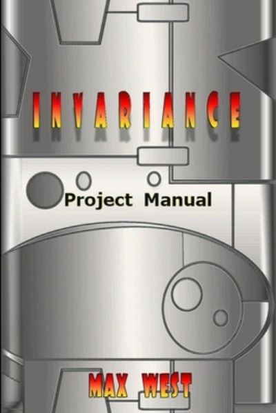 Cover for Max West · Invariance Project Manual (Book) (2012)