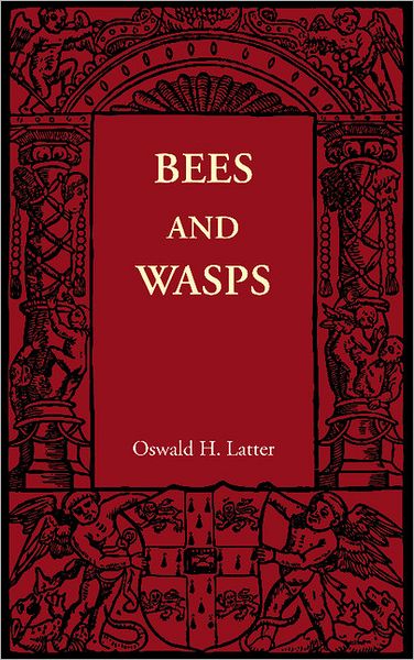 Cover for Oswald H. Latter · Bees and Wasps (Paperback Book) (2012)