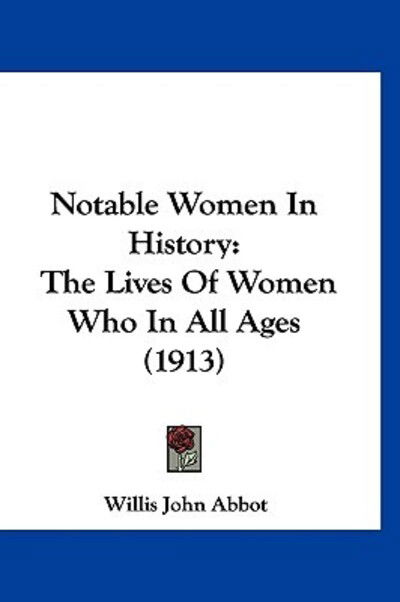 Cover for Willis John Abbot · Notable Women In History (Paperback Book) (2009)
